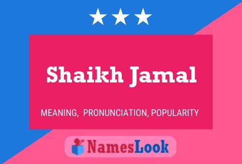 Pôster do nome Shaikh Jamal