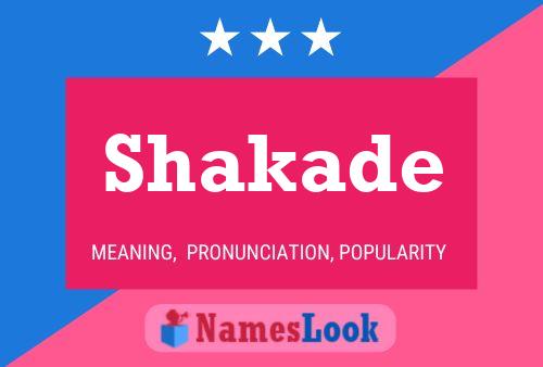 Pôster do nome Shakade