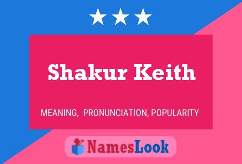 Pôster do nome Shakur Keith