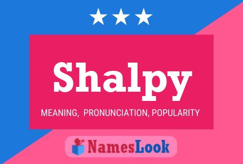 Pôster do nome Shalpy