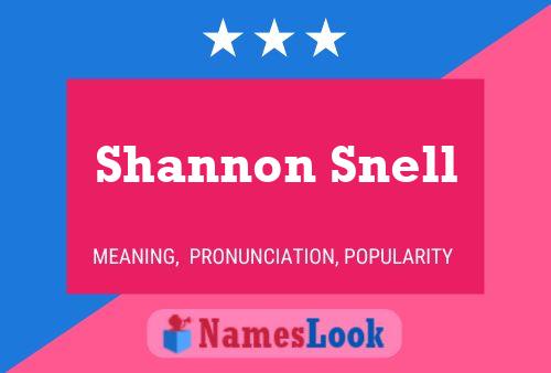 Pôster do nome Shannon Snell