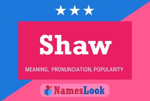 Pôster do nome Shaw