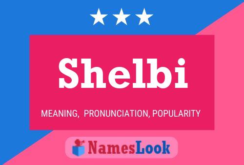 Pôster do nome Shelbi