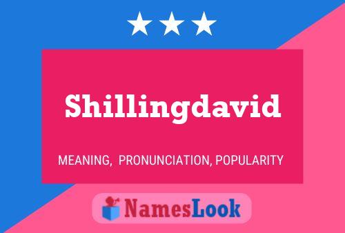 Pôster do nome Shillingdavid