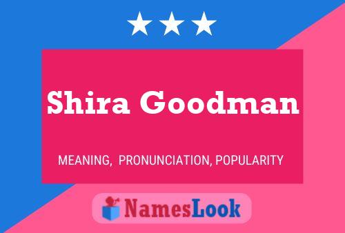 Pôster do nome Shira Goodman