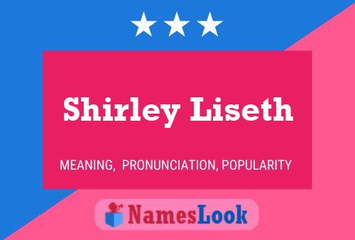 Pôster do nome Shirley Liseth