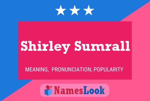 Pôster do nome Shirley Sumrall