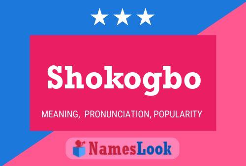 Pôster do nome Shokogbo