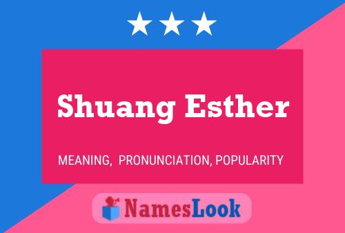 Pôster do nome Shuang Esther