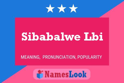 Pôster do nome Sibabalwe Lbi