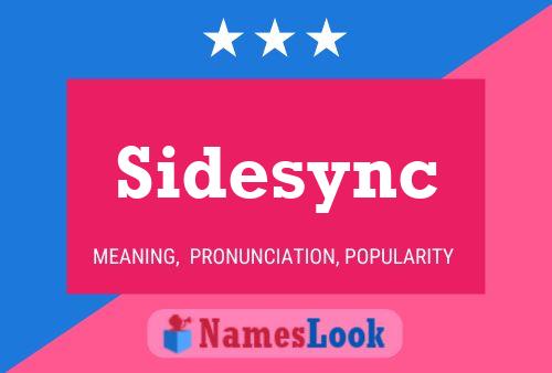 Pôster do nome Sidesync