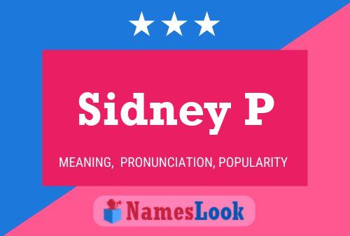 Pôster do nome Sidney P