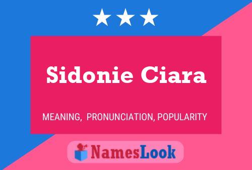 Pôster do nome Sidonie Ciara