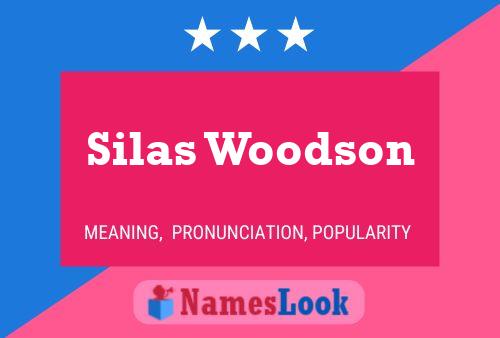 Pôster do nome Silas Woodson