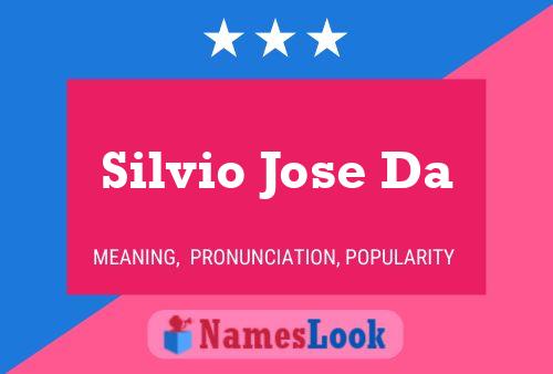 Pôster do nome Silvio Jose Da