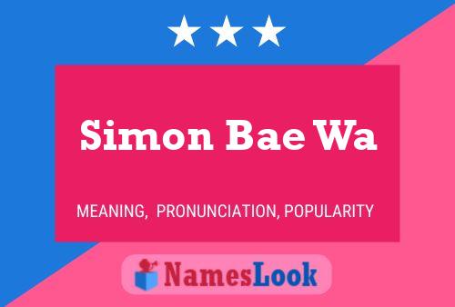 Pôster do nome Simon Bae Wa