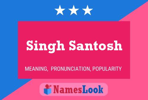 Pôster do nome Singh Santosh