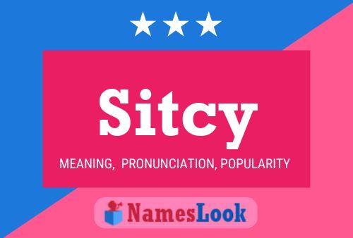 Pôster do nome Sitcy