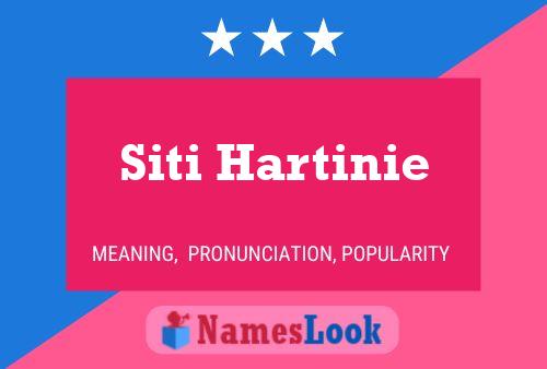 Pôster do nome Siti Hartinie