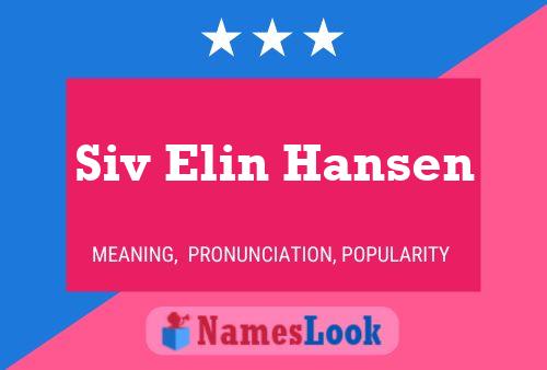 Pôster do nome Siv Elin Hansen