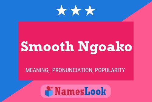 Pôster do nome Smooth Ngoako