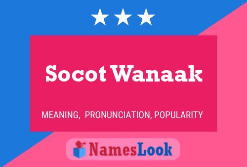 Pôster do nome Socot Wanaak