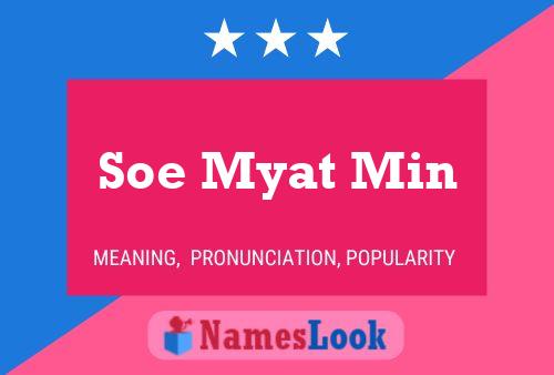 Pôster do nome Soe Myat Min