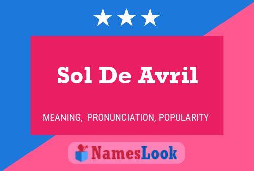 Pôster do nome Sol De Avril