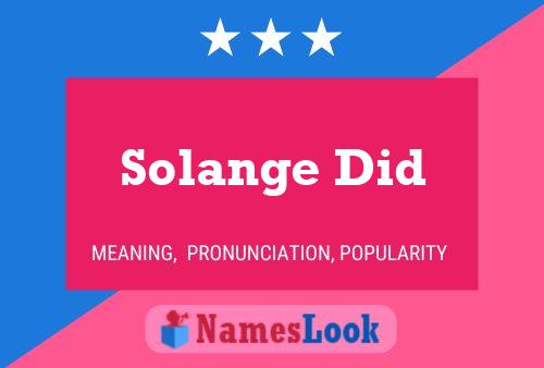 Pôster do nome Solange Did