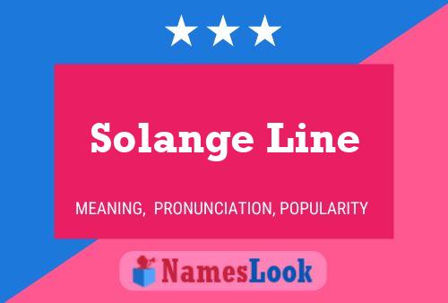 Pôster do nome Solange Line