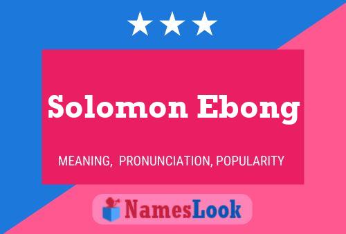 Pôster do nome Solomon Ebong