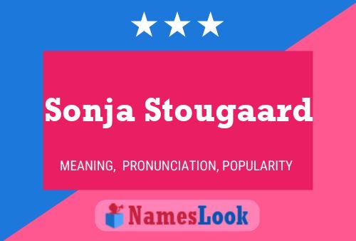 Pôster do nome Sonja Stougaard