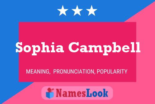 Pôster do nome Sophia Campbell