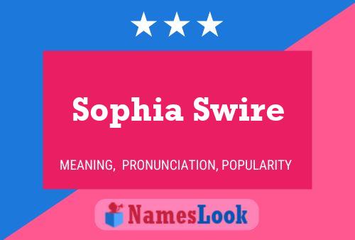 Pôster do nome Sophia Swire