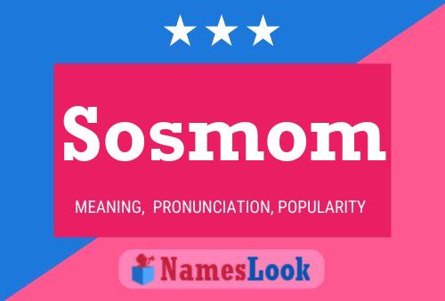 Pôster do nome Sosmom