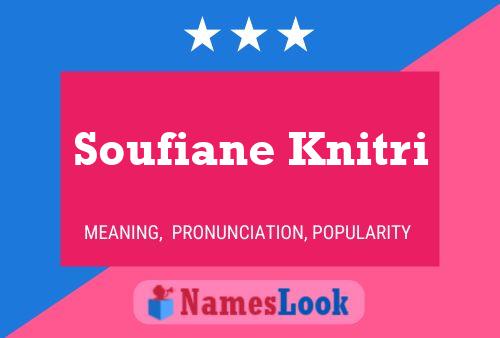 Pôster do nome Soufiane Knitri