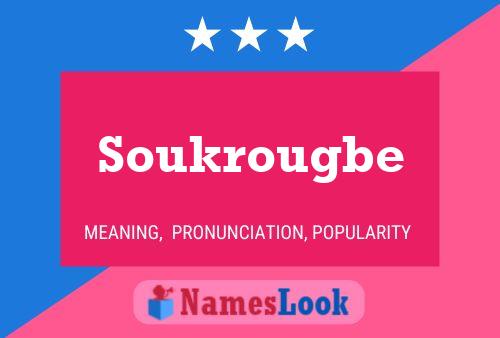 Pôster do nome Soukrougbe