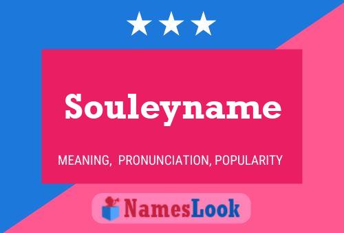 Pôster do nome Souleyname