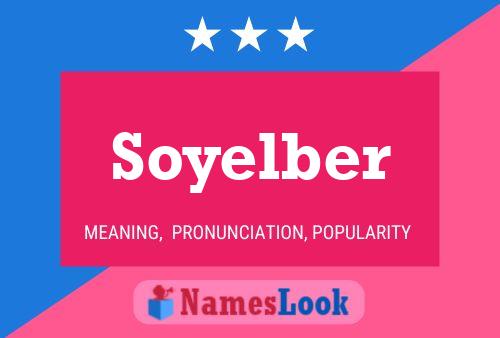 Pôster do nome Soyelber