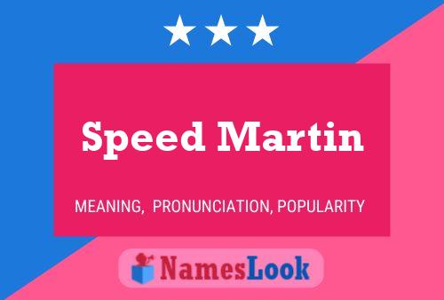 Pôster do nome Speed Martin