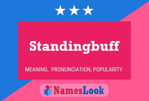 Pôster do nome Standingbuff