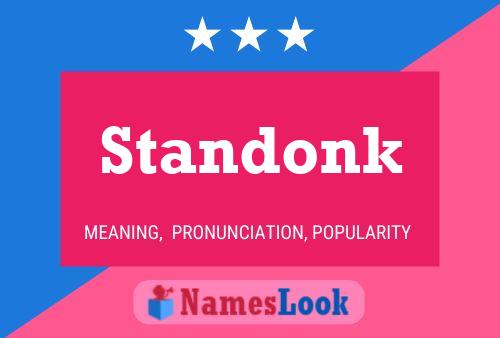 Pôster do nome Standonk