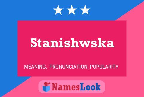 Pôster do nome Stanishwska