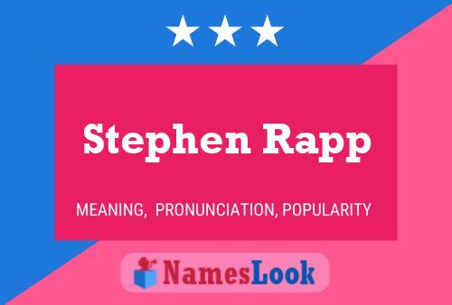 Pôster do nome Stephen Rapp