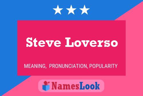 Pôster do nome Steve Loverso