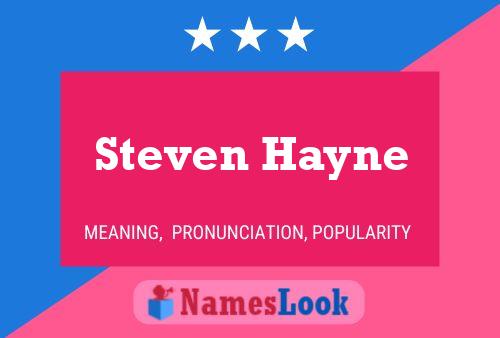 Pôster do nome Steven Hayne