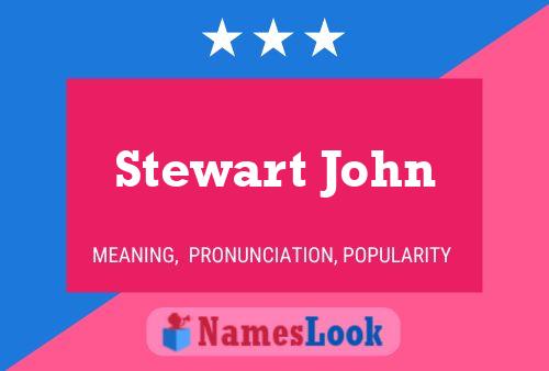 Pôster do nome Stewart John