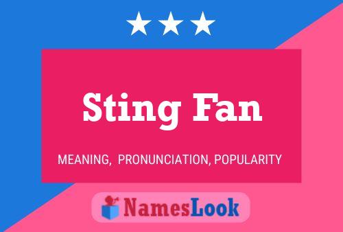 Pôster do nome Sting Fan