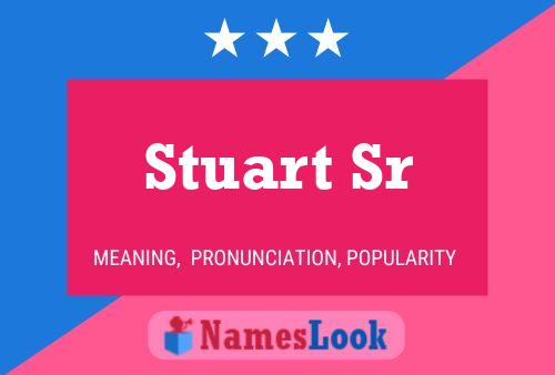 Pôster do nome Stuart Sr