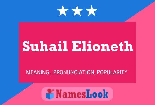 Pôster do nome Suhail Elioneth